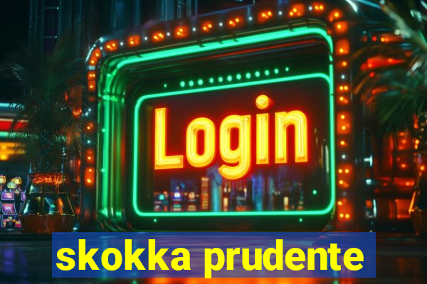 skokka prudente